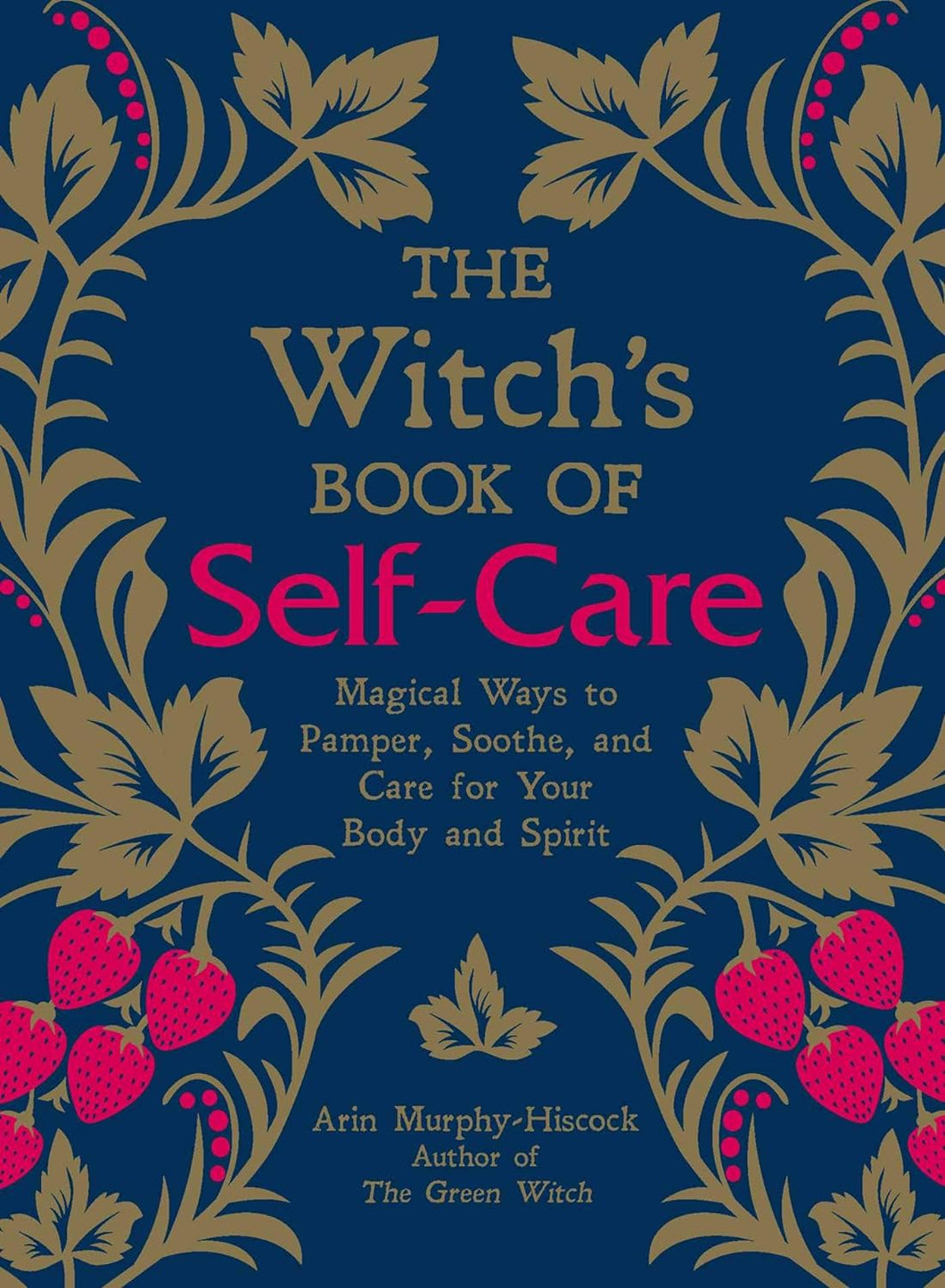 The Witch's Book of Self-Care - Kirja