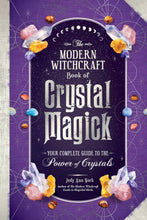 Lade das Bild in den Galerie-Viewer, The Modern Witchcraft Book of Crystal Magick - Kirja
