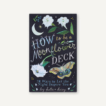 Lade das Bild in den Galerie-Viewer, How to Be a Moonflower Deck - Korttipakka
