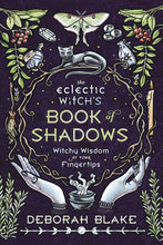 Charger l&#39;image dans la galerie, The Eclectic Witch&#39;s Book of Shadows - Kirja - Divination, Kalenteri, Kirja, Kirjat, Kristalli, Loitsu, Loitsut, Magical, Mystical, Noituus, Tarot, Wicca, Witch - Paperinoita
